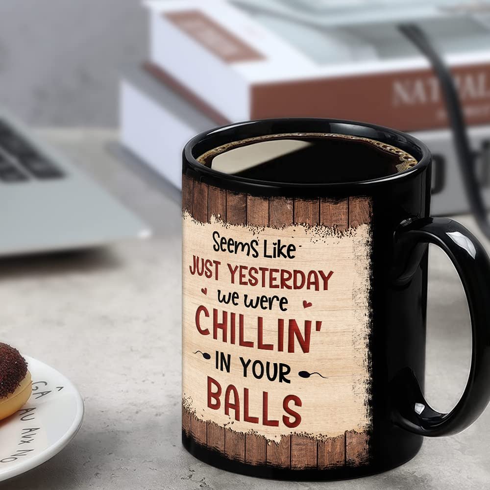 Personalized Dad Mug Funny Chilling In Your Balls Sandjest