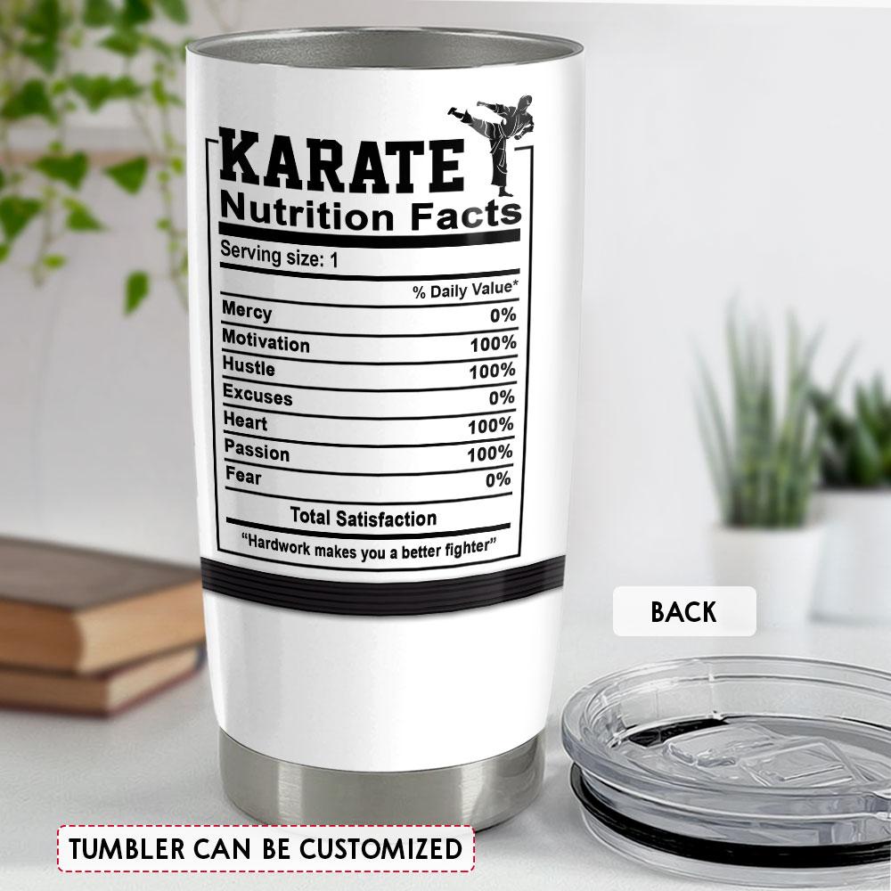 Personalized Karate Nutrition Facts Tumbler With Customize Name Sandjest