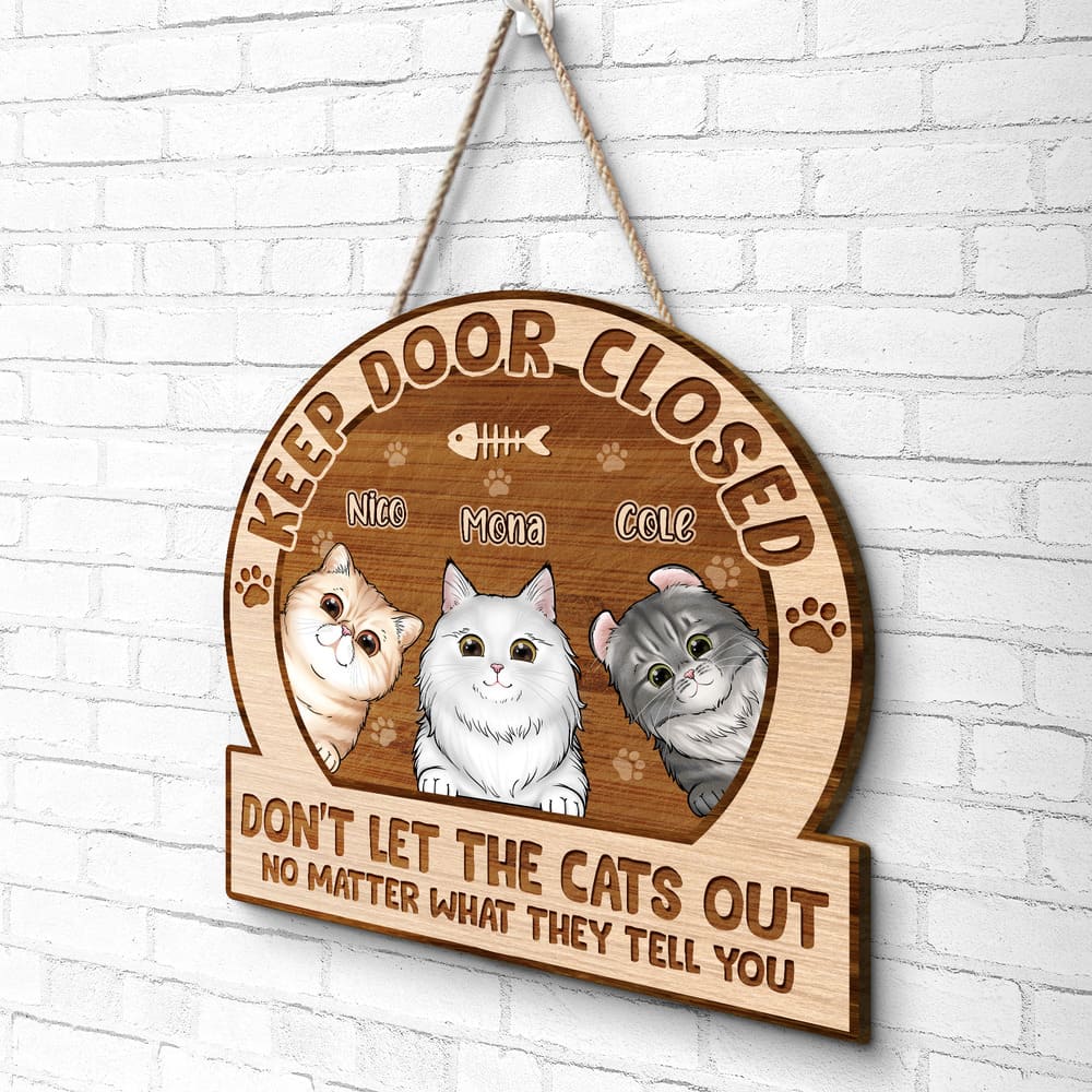 Personalized Cat Door Sign Keep Door Closed Sandjest