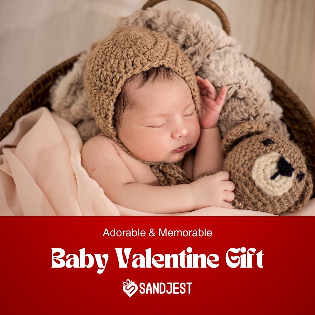 21+ Adorable & Memorable Baby Valentines Gift for Babies