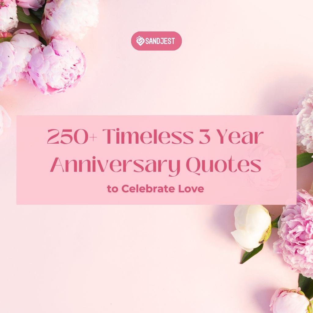 250-happy-3-year-anniversary-quotes-to-make-the-day-special